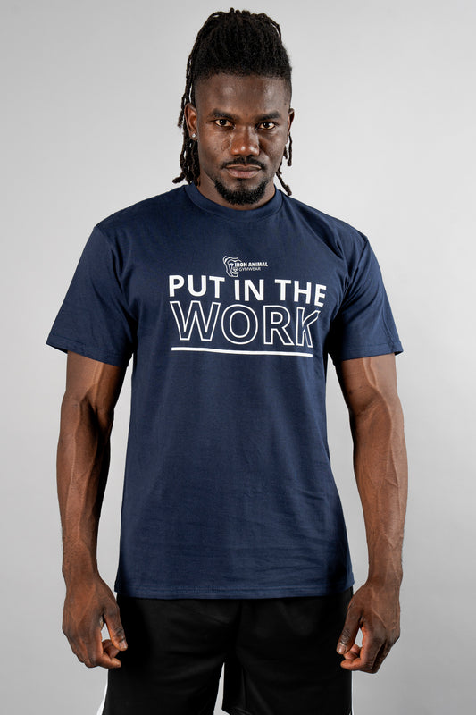 Put In The Work T-Shirt